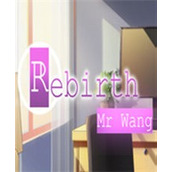 RebirthMrWang全剧情解锁版