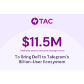 融资1150万美元，TAC想要带领Telegram十亿用户生态拥抱DeFi