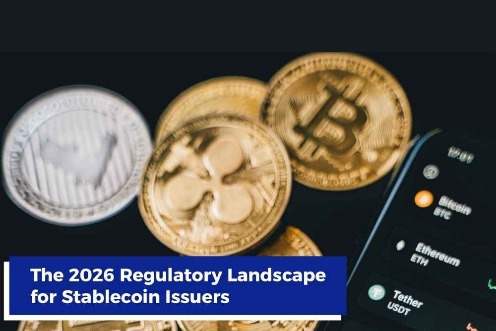 2026年稳定币发行商的监管前景：合法性的新时代