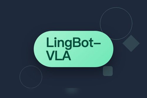 蚂蚁灵波开源LingBot-VLA后训练代码降低机器人适配门槛