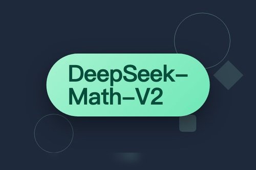 DeepSeek-Math-V2发布，数学推理模型支持FP8量化