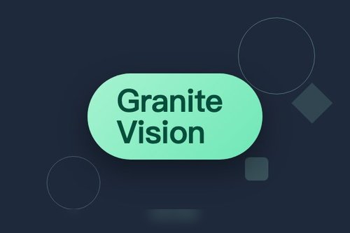 IBM发布Granite Vision 4.1-4B多模态视觉语言模型