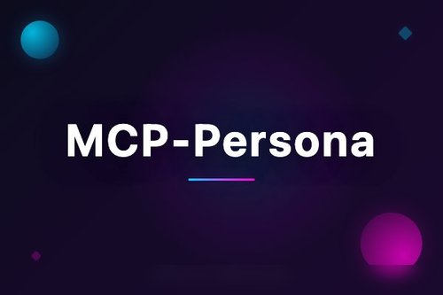 MCP-Persona：用环境模拟评测LLM智能体在个人应用中的表现