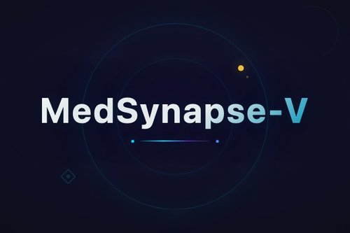MedSynapse-V：潜在记忆演化弥合视觉感知与临床直觉认知偏差