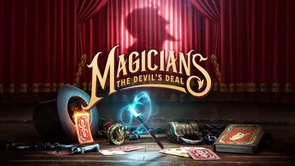 Magicians: The Devil’s Deal：将第一人称玩法与舞台魔术诡计巧妙融合