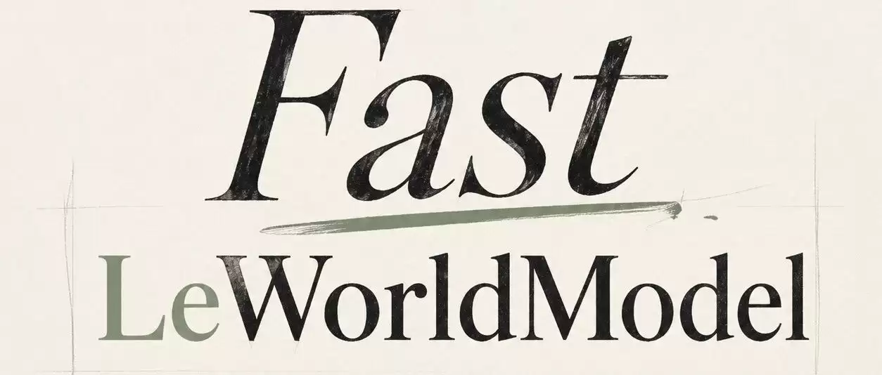 世界模型太慢 西交大提出 Fast LeWorldModel: 用动作前缀并行预测让动态估计加速4倍 | B...