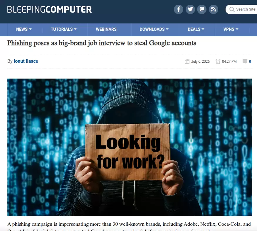 伪装知名企业招聘面试窃取 Google 账号的钓鱼攻击机理与全域防御研究