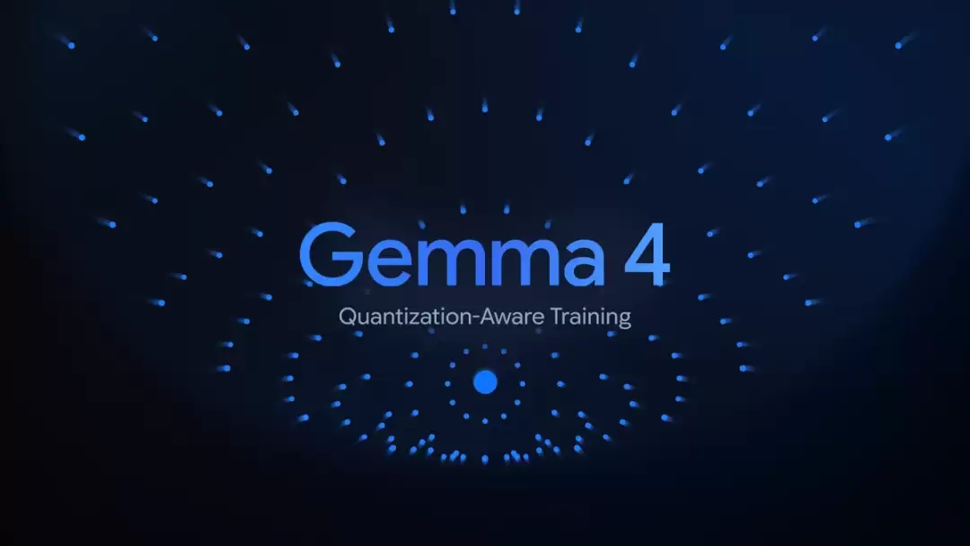 Gemma 4 QAT 模型现已推出：支持日常端侧设备与消费级 GPU 本地流畅运行