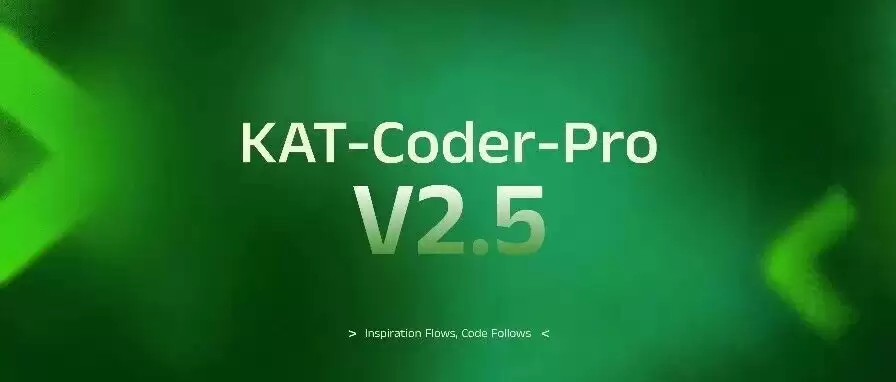 KAT-Coder-V2.5 正式发布：从“写代码”到“做工程”：Agentic 能力全面提升 | BestBlo...