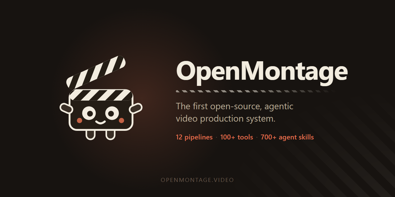 OpenMontage 怎么用？把 AI 编程助手变成视频工作室教程