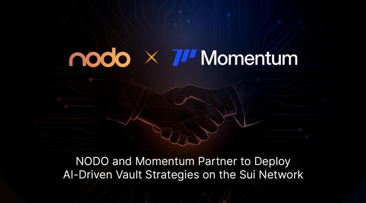 NODO 与 Momentum 合作在Sui网络上部署 AI驱动的Vault策略