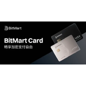 BitMart Card 发布：畅享加密支付自由