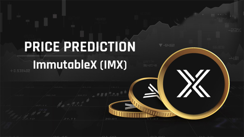 Immutable(IMX)币价格预测:2025、2026、2027-2030年