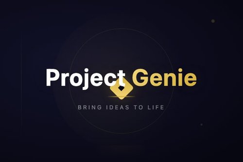 project genie 12：3个新手必知技巧