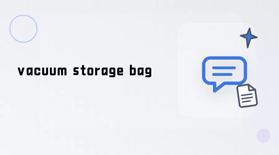 vacuum storage bag